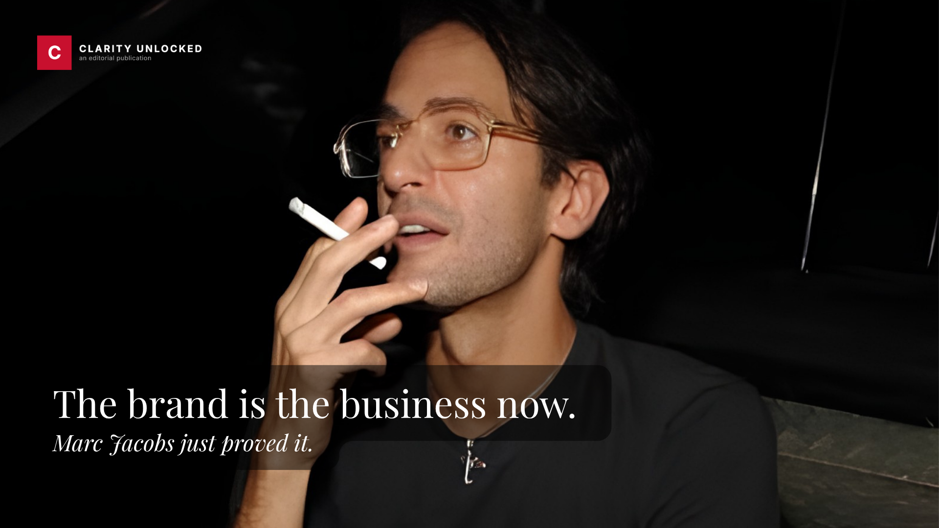 The brand is the business now — Marc Jacobs just proved it