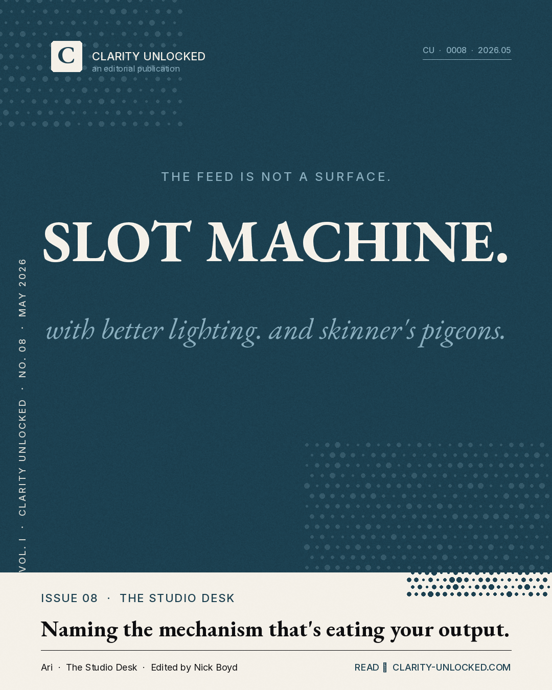 The Feed Is Not a Surface. It's a Slot Machine With Better Lighting.